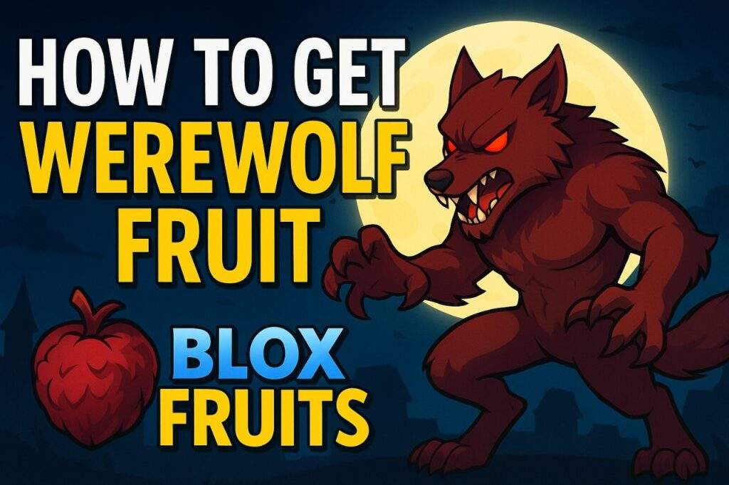 How to get werewolf fruit in Blox Fruit?