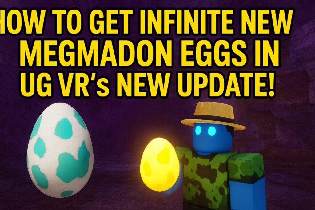 How To Get INFINITE NEW MEGMADON EGGS In UG VR's NEW UPDATE!